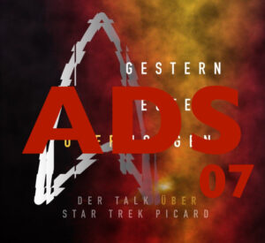 Auf den Schirm 07: Teaser „Star Trek: Picard – Staffel 2“ – First Contact Day 2021