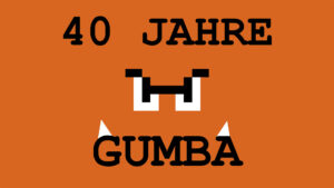 40 Jahre Gumba