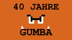 40 Jahre Gumba