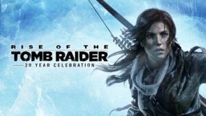 Rise of the Tomb Raider: 20 Year Celebration